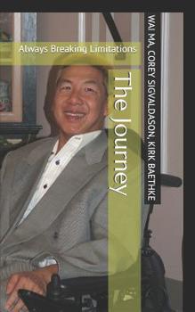 Paperback The Journey: Always Breaking Limitations Book