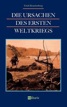 Paperback Die Ursachen des Ersten Weltkriegs [German] Book