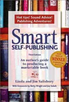 Paperback Smart Self-Publishing: An Author's Guide to Producing a Marketable Book