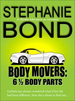 Paperback 6 1/2 Body Parts: a Body Movers novella Book