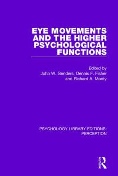 Paperback Eye Movements and the Higher Psychological Functions Book
