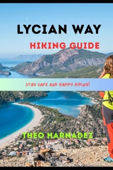 LYCIAN WAY HIKING GUIDE (UNTAMED ROUTES SERIES)