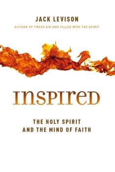 Paperback Inspired: The Holy Spirit and the Mind of Faith Book