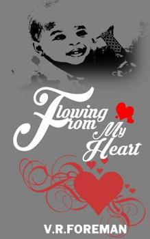 Paperback Flowing From My Heart Book