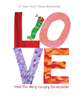 Hardcover Love from the Very Hungry Caterpillar Book