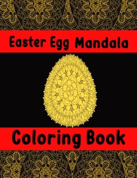 Paperback Easter Egg Mandala Coloring Book: For Adults Book