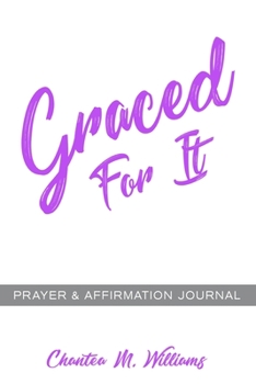 Paperback Graced For It Prayer & Affirmation Journal Book