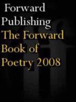 The Forward Book of Poetry 2008 - Book #16 of the Forward Books of Poetry