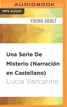 Una Serie de Misterio - Book #6 of the Me, mum & mystery