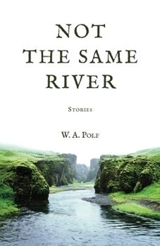 Paperback Not The Same River Book
