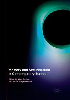 Paperback Memory and Securitization in Contemporary Europe Book