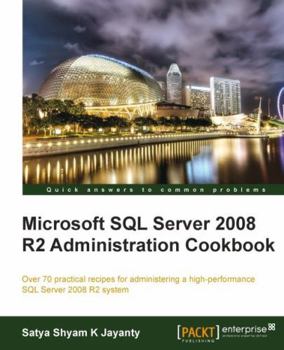 Paperback Microsoft SQL Server 2008 R2 Administration Cookbook Book
