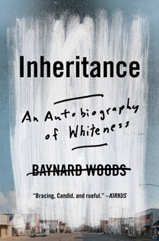 Hardcover Inheritance: An Autobiography of Whiteness Book
