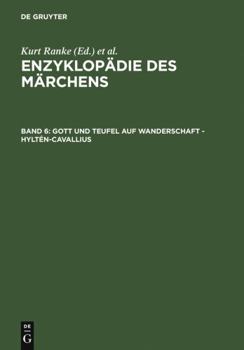 Hardcover Gott und Teufel auf Wanderschaft - Hyltén-Cavallius (Enzyklopädie des Märchens, Band 6) (German Edition) [German] Book