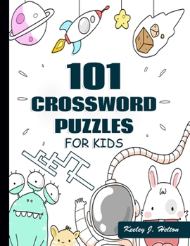 Paperback 101 Crossword Puzzles for Kids: A Fun and Challenging Puzzle Book