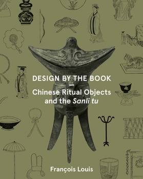 Paperback Design by the Book: Chinese Ritual Objects and the Sanli Tu Book