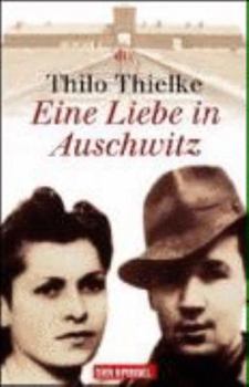 Paperback Eine Liebe in Auschwitz. [German] Book