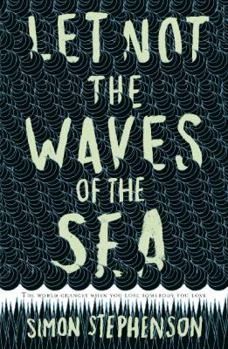 Paperback Let Not the Waves of the Sea Book