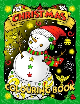 Paperback Christmas Colouring Book: An Adult Colouring Book with Cute Holiday Designs and Relaxing Flower Patterns for Christmas Lovers Book