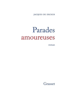 Paperback Parades amoureuses [French] Book