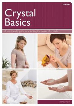 Paperback Crystal Basics: How to Use Crystals for Wellbeing and Spiritual Harmony Book