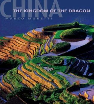 Hardcover China: The Kingdom of the Dragon Book