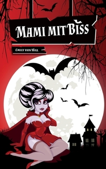 Paperback Mami mit Biss [German] Book