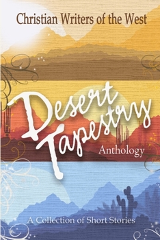 Paperback Desert Tapestry: Anthology Book