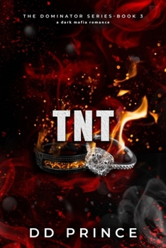 TNT: A Dominator Series Novella