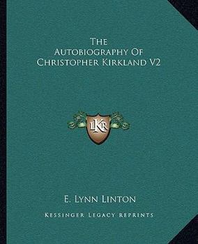 Paperback The Autobiography Of Christopher Kirkland V2 Book