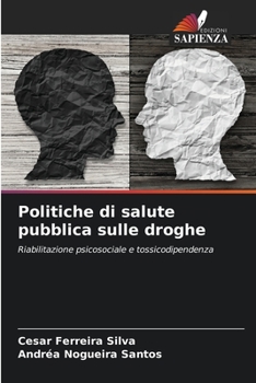 Paperback Politiche di salute pubblica sulle droghe [Italian] Book