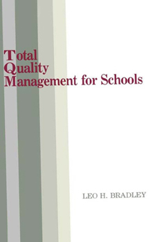 Hardcover Total Quality Management for Schools Book