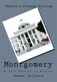 Paperback Montgomery: A City Haunted by History Book