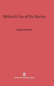 Milton's Use of Du Bartas.