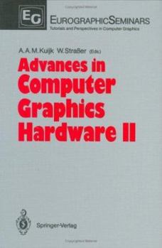 Hardcover Advances in Computer Graphics Hardware II Book