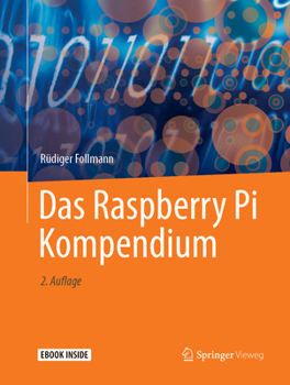 Hardcover Das Raspberry Pi Kompendium [With eBook] [German] Book