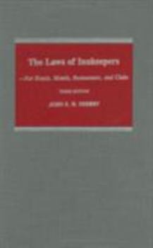 The Laws of Innkeepers: For Hotels, Motels