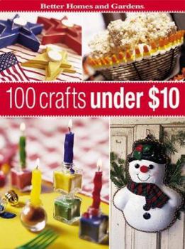 Paperback 100 Crafts Under $10 Book
