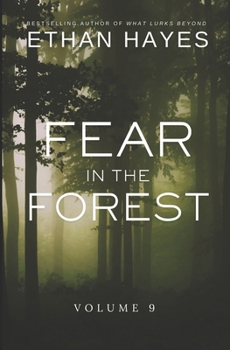 Paperback Fear in the Forest: Volume 9 Book