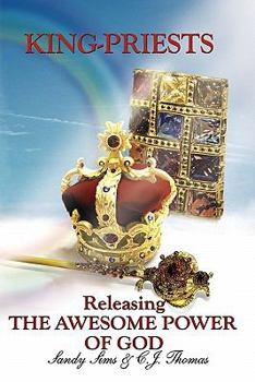 Paperback King-Priests Releasing The Awesome Power Of God Book