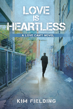 Love Is Heartless - Book #2 of the Love Can't