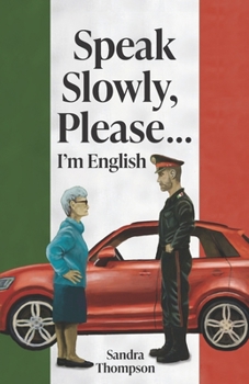 Paperback Speak Slowly, Please...I'm English Book