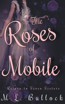 Paperback The Roses of Mobile Book