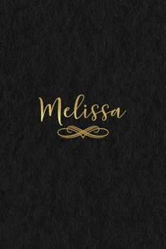 Paperback Melissa: Personalized Journal to Write In - Black Gold Custom Name Line Notebook Book