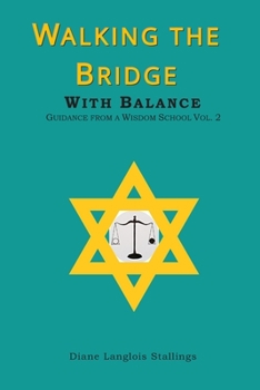 Paperback Walking The Bridge: With Balance Book