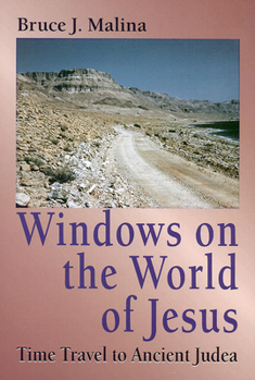 Paperback Windows on the World of Jesus: Time Travel to Ancient Judea Book