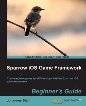 Paperback Sparrow IOS Game Framework Beginner's Guide Book