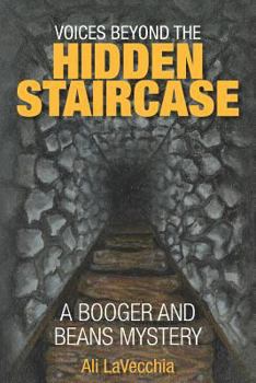 Paperback Voices Beyond the Hidden Staircase: A Booger and Beans Mystery Book