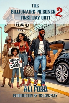 Paperback The Billionaire Prisoner 2: First Day Out! Book