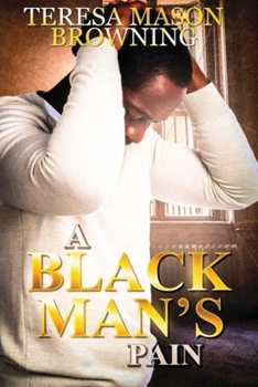 Paperback A Black Man's Pain Book